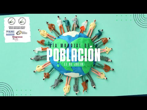 11 de Julio | Día Mundial de la Población | Por Grupo GAMI